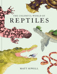 Chronicle Books - Colorful World of Reptiles