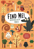 Fox Chapel Publishing - Find Me! Adventures in the Forest-Hidden Picture Activi (HC)
