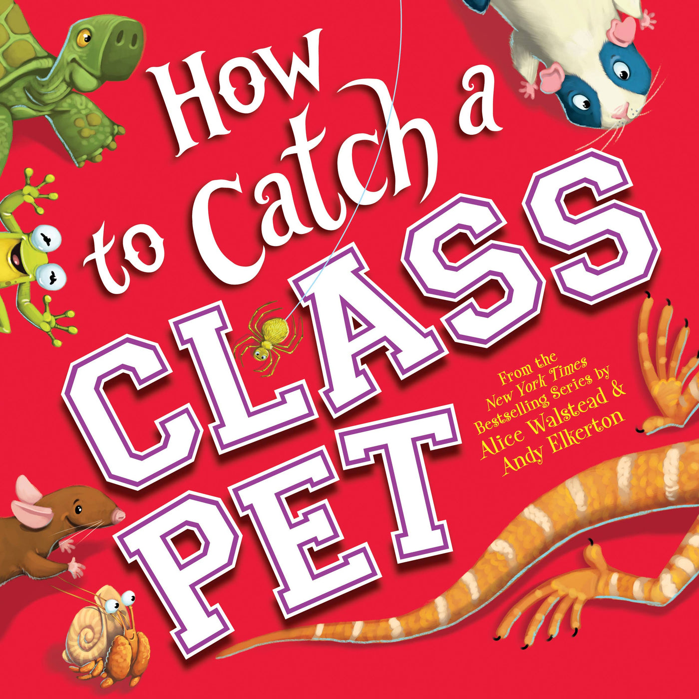 Sourcebooks - How to Catch a Class Pet (HC)