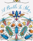 Chronicle Books - A Beetle Is Shy