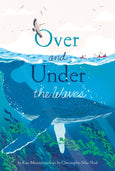Chronicle Books - Over and Under the Waves