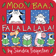 Simon & Schuster - Moo, Baa, Fa La La La La! by Sandra Boynton