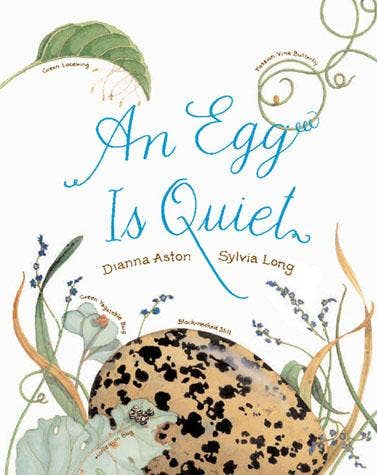 Chronicle Books - An Egg Is Quiet