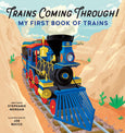 Sourcebooks - Trains Coming Through!