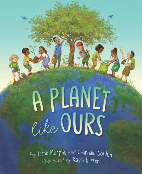 Sleeping Bear Press - A Planet Like Ours picture book