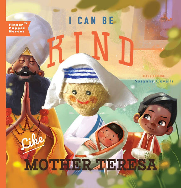 Familius, LLC - I Can Be Kind Like Mother Teresa